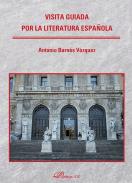Visita guiada por la literatura espa�ola