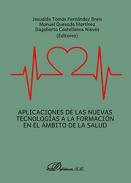 Aplicaciones de las nuevas tecnolog�as a la formaci�n en el �mbito de la salud