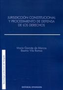Jurisdicci�n constitucional y procedimiento de defensa de los derechos