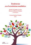 Tendencias en el ecosistema medi�tico