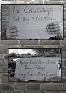 La criminolog�a del hoy y del  ma�ana
