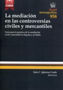La mediaci�n en las controversias civiles y mercantiles