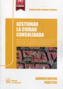 Gestionar la ciudad consolidada
