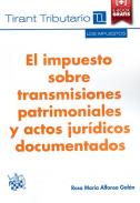 El Impuesto sobre Transmisiones Patrimoniales y Actos Jur�dicos Documentados