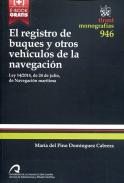 El registro de buques y otros veh�culos de la navegaci�n