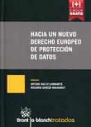Hacia un nuevo Derecho europeo de protecci�n de datos