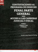 Contestaciones al programa de derecho penal : parte general para acceso a las carreras judicial y fiscal, 1