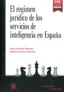 El r�gimen jur�dico de los servicios de inteligencia en Espa�a