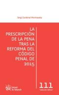 La prescripci�n de la pena tras la reforma del C�digo Penal de 2015