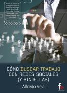 C�mo buscar trabajo con redes sociales (y sin ellas)