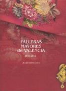 Falleras Mayores de Valencia, 1931-2015
