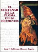 El Centenar de la Ploma en los documentos
