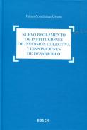 Nuevo reglamento de instituciones de inversi�n colectiva y disposiciones de desarrollo
