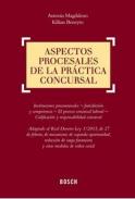 Aspectos procesales de de la pr�ctica concursal