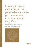 El resarcimiento de los perjuicios personales causados por la muerte en el nuevo baremo de tr�fico