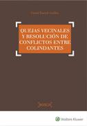 Quejas vecinales y resoluci�n de conflictos entre colindantes