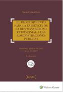 El procedimiento para la exigencia de la responsabilidad patrimonial a las administraciones p�blicas