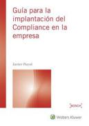 Gu�a para la implantaci�n del Compliance en la empresa