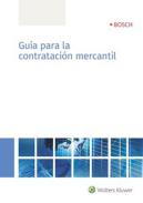 Gu�a para la contrataci�n mercantil