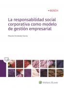 La responsabilidad social corporativa como modelo de gesti�n empresarial