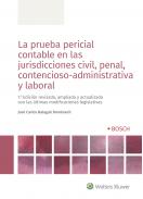 La prueba pericial contable en las jurisdicciones civil, penal, contencioso-administrativa y laboral