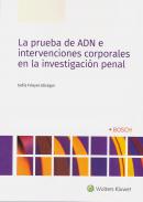 La prueba de ADN e intervenciones corporales en la investigaci�n penal