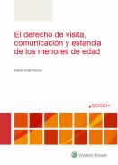 El derecho de visita, comunicaci�n y estancia de los menores de edad