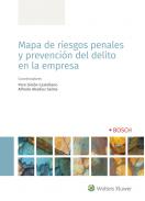 Mapa de riesgos penales y prevenci�n del delito en la empresa