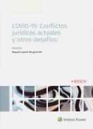 COVID-19, conflictos jur�dicos actuales y otros desaf�os