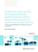 El ejercicio de la acci�n de responsabilidad patrimonial por da�os producidos  durante la pandemia de coronavirus