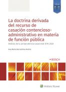 La doctrina derivada del recurso de casaci�n contencioso-administrativo en materia de funci�n p�blica