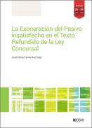La Exoneraci�n del pasivo insatisfecho en el texto refundido de la Ley Concursal