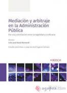 Mediaci�n y arbitraje en la Administraci�n P�blica
