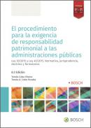 El procedimiento para la exigencia de responsabilidad patrimonial a las Administraciones P�blicas