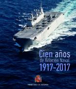 Cien a�os de aviaci�n naval (1917-2017)