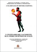V Centenario del nacimiento de D. Pedro Men�ndez de Avil�s
