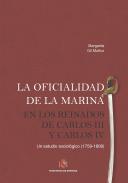 La oficialidad de la Marina en los reinados de Carlos III y Carlos IV