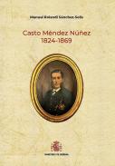 Casto M�ndez N��ez, 1824-1869