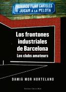 Los frontones industriales de Barcelona