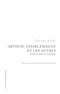 Arthur, Charlemagne et les autres