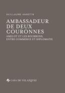 Ambassadeur de deux couronnes