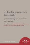 De l'utilit� commerciale des consuls