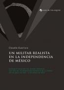 Un militar realista en la independencia de M�xico
