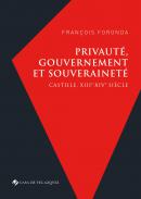 Privaut�, gouvernement et souverainet�
