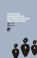 Pol�ticas ling��sticas en democracias multiling�es