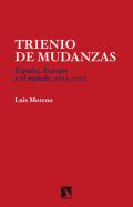 Trienio de mudanzas