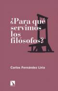 �Para qu� servimos los fil�sofos?