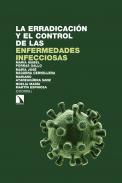 La erradicaci�n y el control de las enfermedades infecciosas