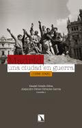 Madrid una ciudad en guerra (1936-1948)