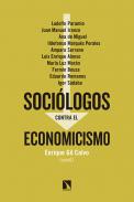 Soci�logos contra el economicismo